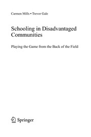 Cover of Schooling in Disadvantaged Communities by Carmen Mills