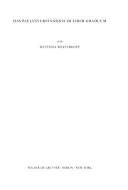 Front cover of Das Paulusverständnis im Liber Graduum by Matthias Westerhoff