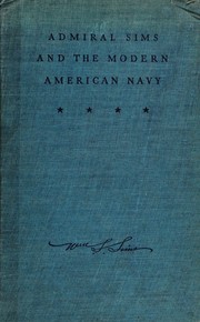 Cover of Admiral Sims and the modern American Navy by Elting Elmore Morison