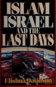 Front cover of Islam, Israel, and the last days by Elishua Davidson