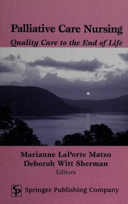 Cover of Palliative care nursing by Marianne Matzo