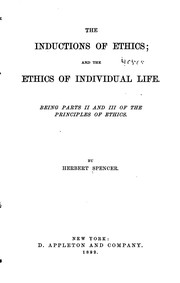 Cover of The Inductions of Ethics: And, The Ethics of Individual Life by Herbert Spencer