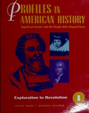 Cover of Profiles in American History - Exploration to Revolution by Joyce Moss