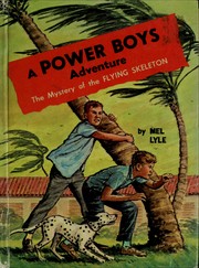 Front cover of The mystery of the flying skeleton by Mel Lyle