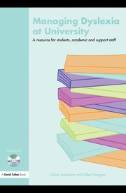 Front cover of Managing dyslexia at university by Claire Jamieson