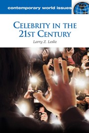 Cover of Celebrity in the 21st century by Larry Z. Leslie