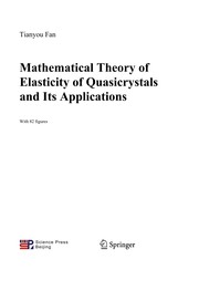 Front cover of Mathematical Theory of Elasticity of Quasicrystals and Its Applications by Tianyou Fan