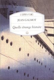 Front cover of Quelle étrange histoire by Jean Galmot