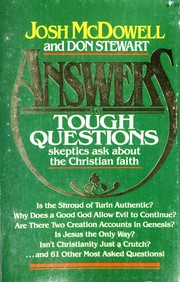 Front cover of Answers to tough questions skeptics ask about the Christian faith by Josh McDowell