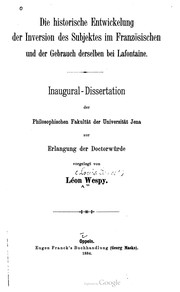 Front cover of Die historische Entwickelung der Inversion des Subjektes im Französischen und der Gebrauch derselben bei Lafontaine by Léon Wespy