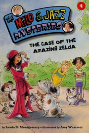 Cover of The case of the Amazing Zelda by Lewis B. Montgomery