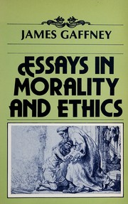 Cover of Essays in morality and ethics by James Gaffney