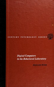 Cover of Digital computers in the behavioral laboratory by Bernard Weiss