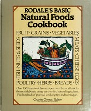 Front cover of Rodale's basic natural foods cookbook by Charles Gerras