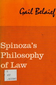 Front cover of Spinoza's philosophy of law by Gail Belaief