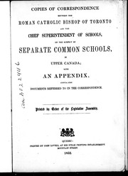 Cover of Copies of correspondence between the Roman Catholic Bishop of Toronto and the chief superintendent of schools by Armand François Marie de Charbonnel