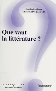 Front cover of Que vaut la littérature? by Denis Saint-Jacques