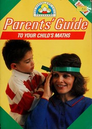 Front cover of Parents' guide to your child's maths by Ruth Merttens