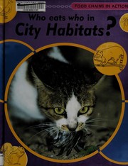 Front cover of Who eats who in city habitats? by Robert Snedden