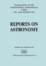 Cover of Reports on Astronomy/Proceedings of the Thirteenth General Assembly Prague 1967 by L. Perek