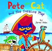 Front cover of Pete the Cat and the treasure map by James Dean