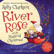 Front cover of River Rose and the Magical Christmas by Kelly Clarkson