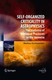Front cover of Self-Organized Criticality in Astrophysics by Markus J. Aschwanden