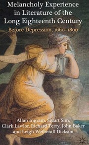 Cover of Melancholy experience in literature of the long eighteenth century by Allan Ingram