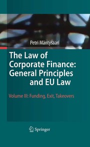 Front cover of The Law of Corporate Finance: General Principles and EU Law by Petri Mäntysaari