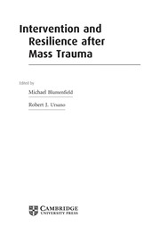 Cover of Intervention and resilience after mass trauma by Michael Blumenfield
