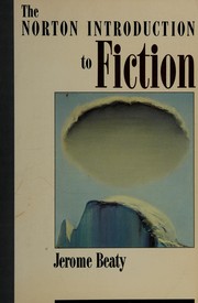 Cover of The Norton Introduction to Fiction--Fourth Edition by Jerome Beaty