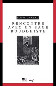 Front cover of Rencontre avec un sage bouddhiste by Louis Laneau