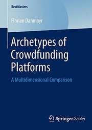 Front cover of Archetypes of Crowdfunding Platforms by Florian Danmayr