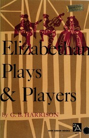 Front cover of Elizabethan plays and players by G. B. Harrison