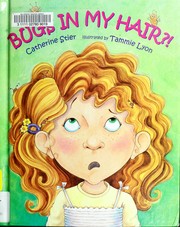 Front cover of Bugs in my hair?! by Catherine Stier