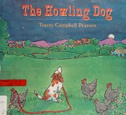 Cover of The Howling Dog by Tracey Campbell Pearson