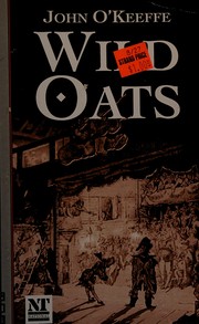 Cover of Wild oats by Jeremy Sams