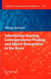Cover of Information routing, correspondence finding, and object recognition in the brain by Philipp Wolfrum