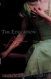 Cover of The education of Bet by Lauren Baratz-Logsted