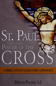 Front cover of St. Paul on the power of the Cross by Mitch Pacwa