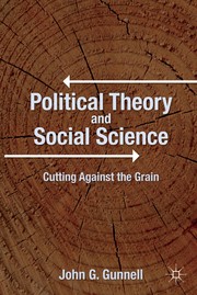 Cover of Political theory and social science by John G. Gunnell