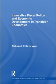Cover of Innovative fiscal policy and economic development in transition economies by Aleksandr V. Gevorkyan