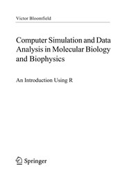 Front cover of Computer simulation and data analysis in molecular biology and biophysics by Victor A. Bloomfield