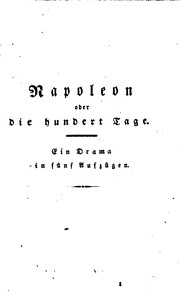 Cover of Napoleon; oder, die hundert Tage: Ein Drama in fünf Aufzügen by Christian Dietrich Grabbe