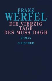 Front cover of Die vierzig Tage des Musa Dagh by Franz Werfel