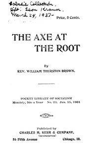 Cover of The Axe at the Root by William Thurston Brown