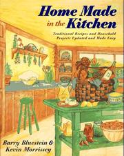 Front cover of Home made in the kitchen by Barry Bluestein