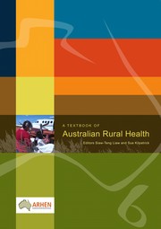Front cover of A textbook of Australian rural health by Siaw-Teng Liaw