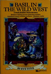 Front cover of Basil in the Wild West (A Basil of Baker Street Mystery) by Eve Titus