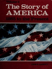 Front cover of The story of America by John Arthur Garraty